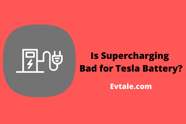 Is Supercharging Bad for Tesla Battery