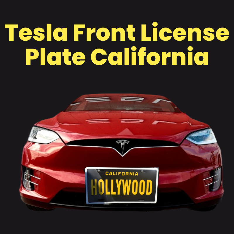 Tesla Front License Plate California