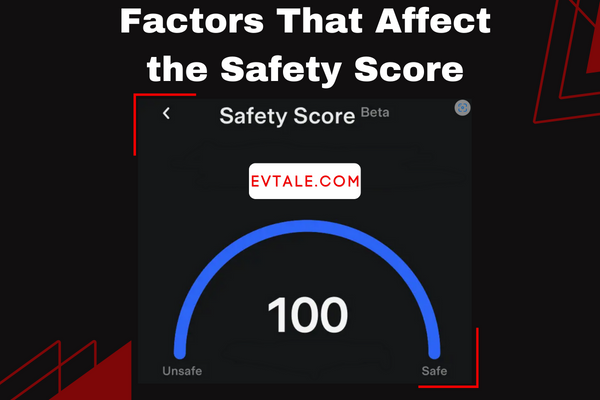 Factors That Affect the Tesla Safety Score